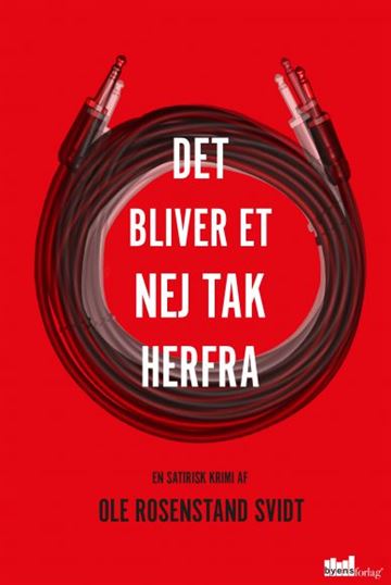 Svidt, Ole Rosenstand: Det Bliver Et Nej Tak Herfra (Bog)