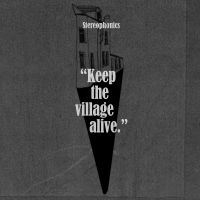 Stereophonics: Keep The Village Alive Ltd. 