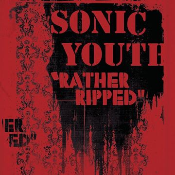 Sonic Youth - Rather Ripped - LP