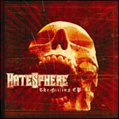 Hatesphere: The killing EP