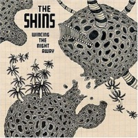 Shins, The: Wincing the Night Away