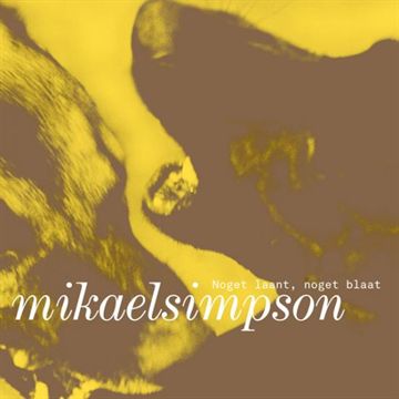 Simpson, Mikael: Noget Laant, Noget Blaat (CD)