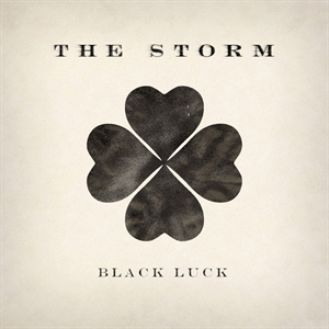 Storm, The: Black Luck