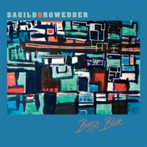 Sagild & Rowedder: Bossa Blue (Vinyl)