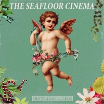 Seafloor Cinema, The: In Cinemascope With Stereophonic Sound (Vinyl)