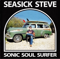Seasick Steve: Sonic Soul Surfer (CD)