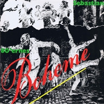 Sebastian: 80'ernes Boheme (Vinyl)