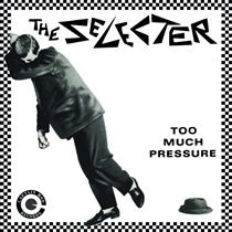 Selecter, The: Too Much Pressure Dlx. (3xCD)
