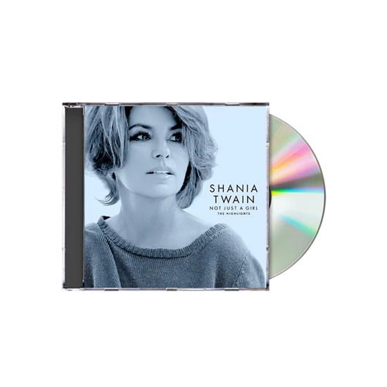 Shania Twain - Not Just A Girl (The Highlights) (CD)