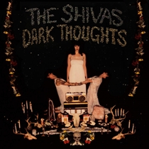 The Shivas - Dark Thoughts (Vinyl) - LP VINYL