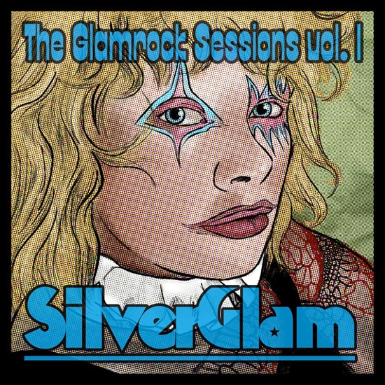 Silverglam - The Glamrock Sessions Vol. 1 - VINYL