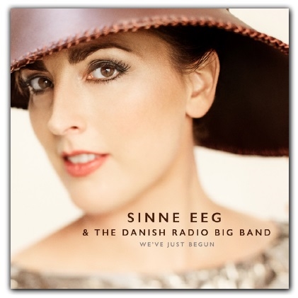 Eeg, Sinne & The Danish Radio Big Band: We\'ve Just Begun (CD)
