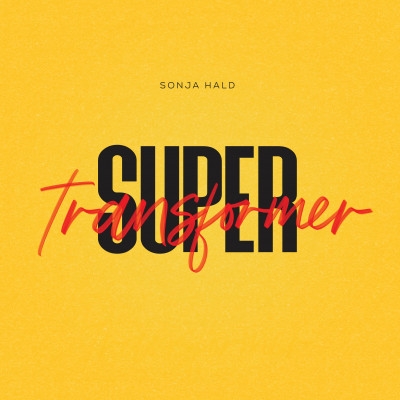 Sonja Hald: Supertransformer (Vinyl)