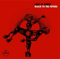 SONS OF KEMET - BLACK TO THE FUTURE (CD)