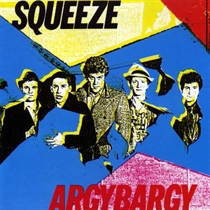 Squeeze: Argy Bargy (Vinyl)