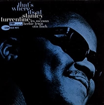 Turrentine, Stanley: That's Where It's At (Vinyl) 