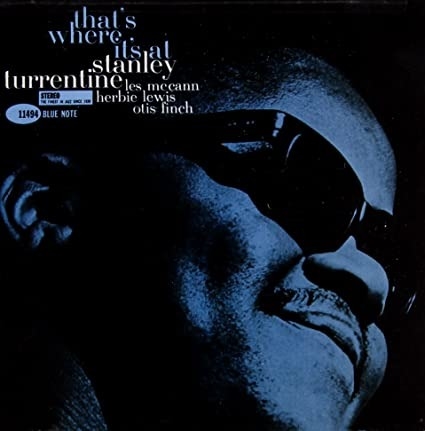 Turrentine, Stanley: That\'s Where It\'s At (Vinyl) 