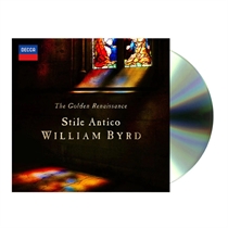Stile Antico - The Golden Renaissance: William Byrd - CD