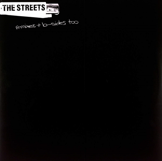 The Streets - RSD 2019 - Remixes & B Sides Too (Vinyl)