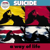 Suicide - A Way of Life - VINYL