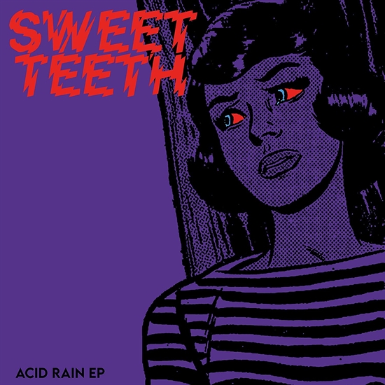 Sweet Teeth: Acid Rain (Vinyl)