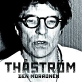 Thåström: Den Morronen