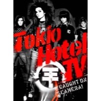 Tokio Hotel: Tokio Hotel TV – Caught On Camera