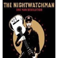 Nightwatchman: One Man Revolution