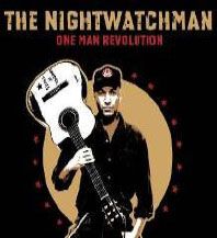 Nightwatchman: One Man Revolution