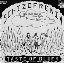 Taste of Blues: Schizofrenia (Vinyl)