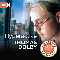 Dolby, Thomas: Hyperactive (2xCD)