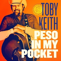 Keith, Toby: Peso in My Pocket (CD)