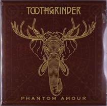 Toothgrinder: Phantom Amour (Vinyl)