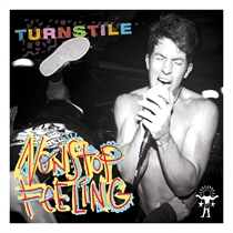 Turnstile - Nonstop Feeling (Vinyl) (Vinyl)
