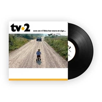 TV-2 - Som Om Vi Ikke Har Mere At Sige… - VINYL