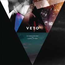 Veto: Everything Is Amplified (Vinyl)