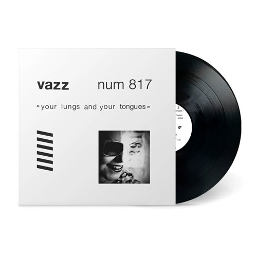 Vazz - Your Lungs and Your Tongues (Limited Vinyl Edt)