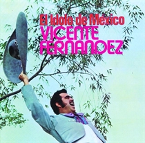 Vicente Fernandez - El Idolo De Mexico - VINYL