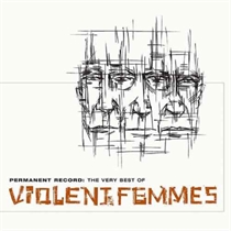 Violent Femmes: Permanent Reco