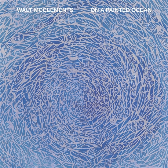 Walt McClements - On a Painted Ocean (Vinyl)