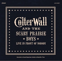 Wall, Colter: Live in Front of Nobody Ltd. (Vinyl)