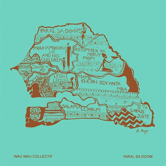 Wau Wau Collectif: Yaral Sa Doom (CD)
