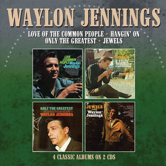 Jennings, Waylon: Love Of The Common People / Hangin\' On / Only The Greatest / Jewels (CD)