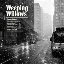 Weeping Willows: Snowflakes (Vinyl)