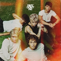 Why Don't We - The Good Times and The Bad One (CD)