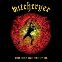 Witchcryer: When Their Gods Come For You (Vinyl)
