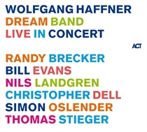 Haffner, Wolfgang: Dream Band Live In Concert (2xCD)
