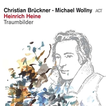 Wollny, Michael & Christian Brückner: Heinrich Heine - Traumbilder (Vinyl)
