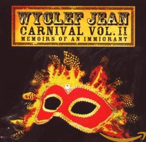 Wyclef Jean: Carnival Vol. II Memoirs of an Immigrant (CD)