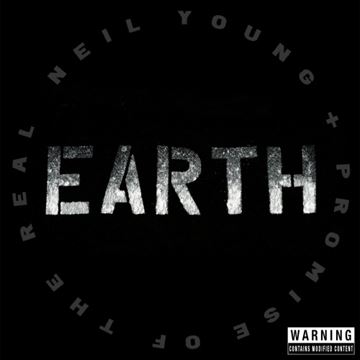 Neil Young + Promise of the Real - Earth - CD